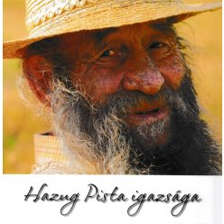 Dezső László - Hazug Pista igazsága