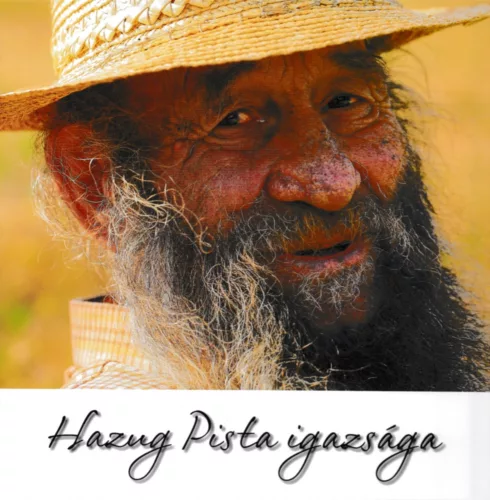 Dezső László - Hazug Pista igazsága